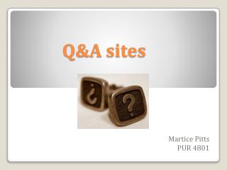 Q&amp;A sites