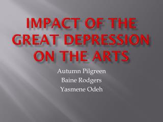 Impact of the Great Depression on the Arts