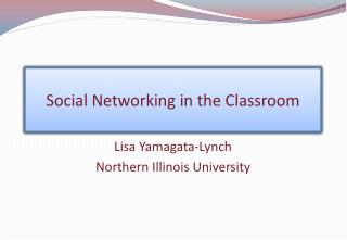 Social Networking in the Classroom