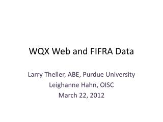 WQX Web and FIFRA Data