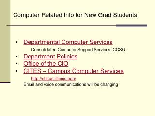 Departmental Computer Services Consolidated Computer Support Services: CCSG Department Policies Office of the CIO CITE