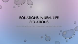 Equations in Real Life Situations