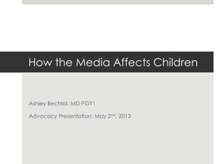 How the Media Affects Children