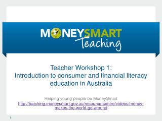 Teacher Workshop 1: Introduction to consumer and financial literacy education in Australia