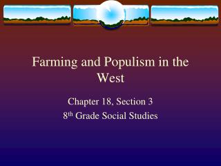 Farming and Populism in the West