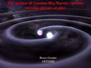 The Science of Gamma-Ray Bursts: caution, extreme physics at play