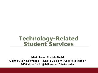 Technology-Related Student Services