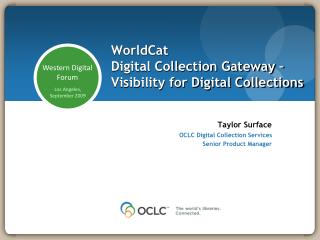 WorldCat Digital Collection Gateway – Visibility for Digital Collections