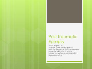 Post Traumatic Epilepsy