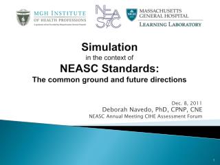 Simulation in the context of NEASC Standards: The common ground and future directions