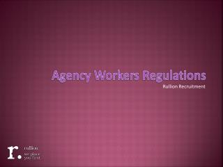 Agency Workers Regulations