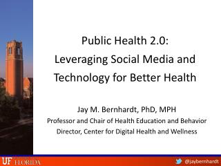 Public Health 2.0 : Leveraging Social Media and Technology for Better Health