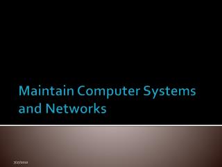 Maintain Computer Systems and Networks