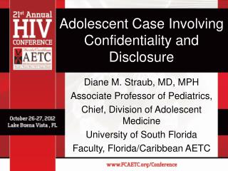 Adolescent Case Involving Confidentiality and Disclosure
