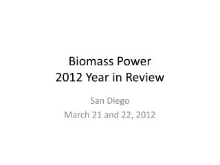 Biomass Power 2012 Year in Review