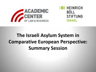 The Israeli Asylum System in Comparative European Perspective: Summary Session