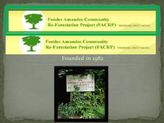 Environmental NGO Promoting Sustainable Community Forestry Initiatives Founded in 1982