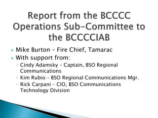 Report from the BCCCC Operations Sub-Committee to the BCCCCIAB