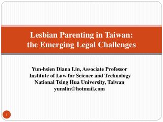 Lesbian Parenting in Taiwan : the Emerging Legal Challenges