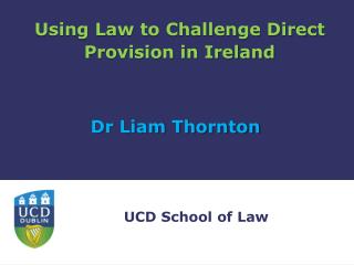 Using Law to Challenge Direct Provision in Ireland