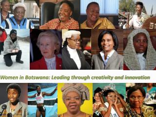 Women in Botswana: Leading through creativity and innovation