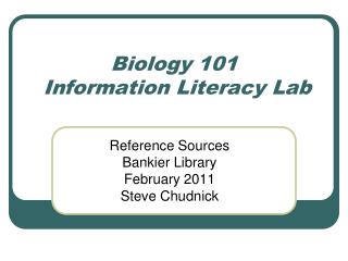 Biology 101 Information Literacy Lab