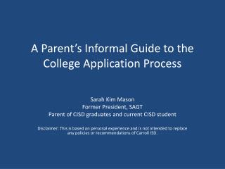 A Parent’s Informal Guide to the College Application Process
