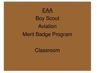 EAA Boy Scout Aviation Merit Badge Program Classroom