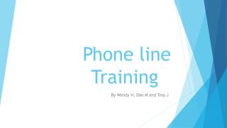 Phone line Training