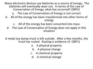 Which type of energy is occurring in the above picture? (S8P2) Mechanical to electrical energy Mechanical to solar energ