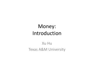 Money: Introduction