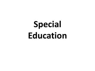 Special Education