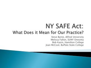 NY SAFE Act: What Does it Mean for Our Practice?