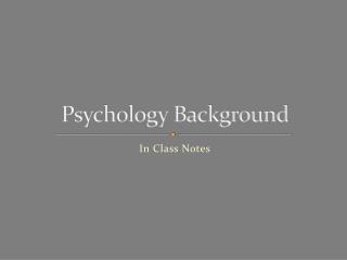 Psychology Background