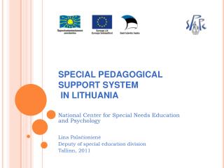 SPECIAL PEDAGOGICAL SUPPORT SYSTEM IN LI T HUANIA