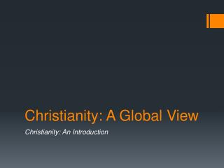 Christianity: A Global View