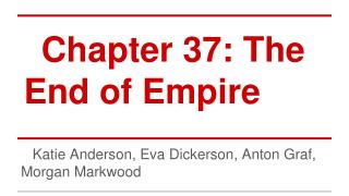 Chapter 37: The End of Empire