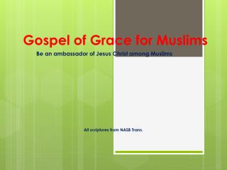Gospel of Grace for M uslims