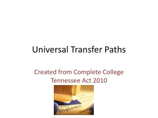 Universal Transfer Paths