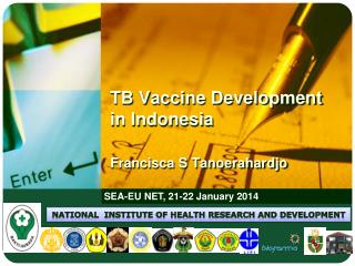 T B Vaccine Development in Indonesia