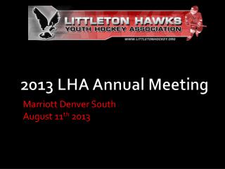 2013 LHA Annual Meeting