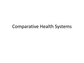 Comparative Health Systems