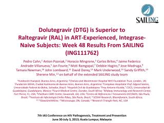 Dolutegravir (DTG) is Superior to Raltegravir (RAL) in ART-Experienced, Integrase-Naive Subjects: Week 48 Results From