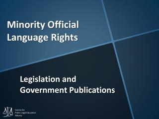 Minority Official Language Rights