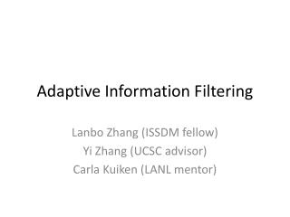 Adaptive Information Filtering