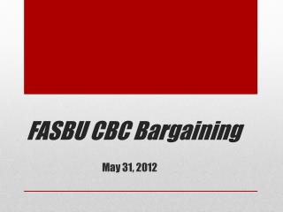 FASBU CBC Bargaining