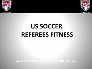 US SOCCER REFEREES FITNESS
