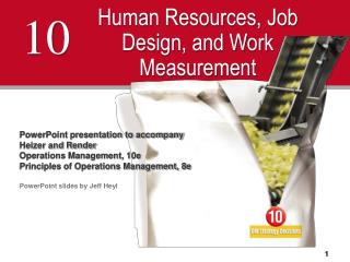 Human Resources, Job Design, and Work Measurement