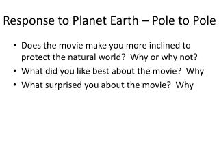 Response to Planet Earth – Pole to Pole