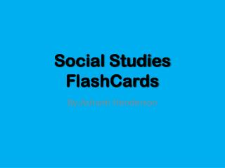 Social Studies FlashCards